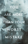 Tract - You Are More Than Your Worst Mistake (ESV) Pack of 5